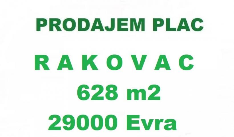 PLAC – RAKOVAC  628 m2 – 29000 Evra ID#2242