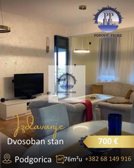 IZDAJE SE DVOSOBAN STAN | 76m² | 700€ – CENTAR, PODGORICA